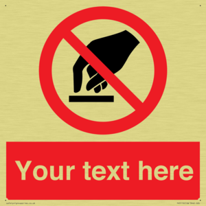 Custom Do Not Touch Sign